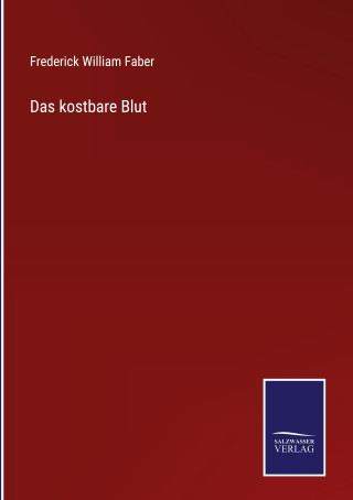 kostbare Blut