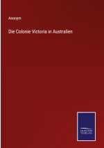 Colonie Victoria in Australien