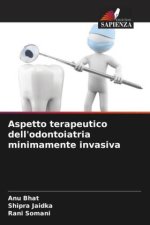 Aspetto terapeutico dell'odontoiatria minimamente invasiva