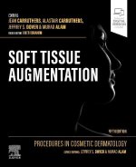 Procedures in Cosmetic Dermatology: Soft Tissue Augmentation