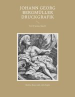 Johann Georg Bergmuller Druckgrafik