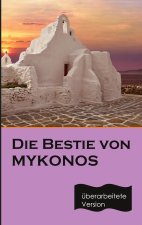 Bestie von Mykonos