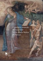percorso museale dell’Ospedale Santa Maria Nuova di Firenze