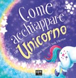 Come acchiappare un unicorno