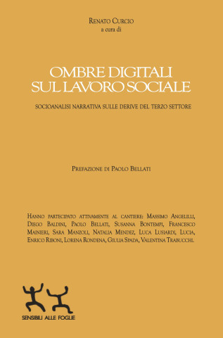 Ombre digitali sul lavoro sociale. Socioanalisi narrativa sulle derive del Terzo settore