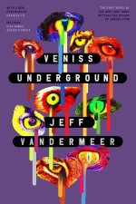 Veniss Underground