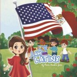 I AM LATINX
