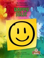 Feliz (Happy) Bilingual