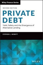 Private Debt: Yield, Safety and the Emergence of A lternative Lending