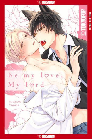 Be My Love, My Lord