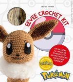 Pokémon Crochet Eevee Kit: Kit Includes Everything You Need to Make Eevee and Instructions for 5 Other Pokémon