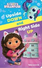 DreamWorks Gabby's Dollhouse: Upside Down and Right Side Up Take-A-Look Book: Take-A-Look