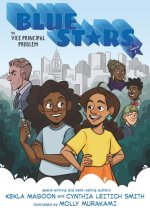Mission One: The Vice Principal Problem: The Blue Stars Series