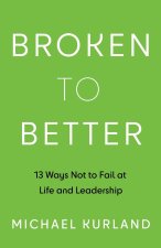 Broken to Better