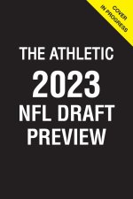The Athletic 2023 NFL Draft Preview