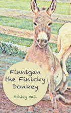 Finnigan the Finicky Donkey