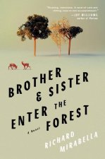 Brother & Sister Enter The Forest