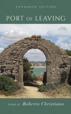 Port of Leaving: (Expanded Edition)