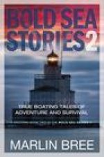 Bold Sea Stories 2