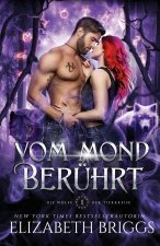 Vom Mond Berührt