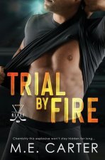 Trial by Fire