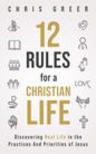 12 Rules for a Christian Life