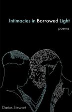 Intimacies in Borrowed Light