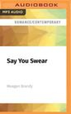 Say You Swear