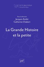 La Grande Histoire et la petite