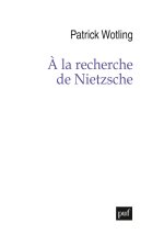 Nietzsche. La conquête d'une pensée
