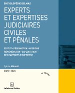Expertises judiciaires 2023/24. 19e éd. - Nomination - Missions - Procédure selon la juridiction