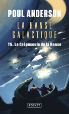 La Hanse galactique - tome 5