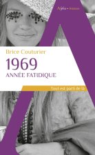 1969, année fatidique
