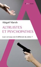 Altruistes et psychopathes