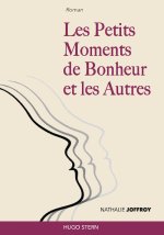 LES PETITS MOMENTS DE BONHEUR