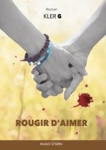 ROUGIR D’AIMER