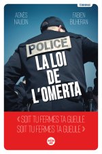 Police : la loi de l'omerta