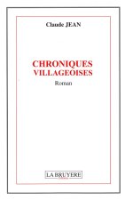 CHRONIQUES VILLAGEOISES