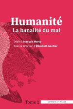 Humanite 2 - la banalite du mal