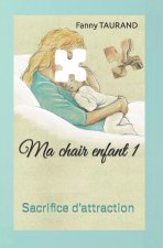 Ma chair enfant 1