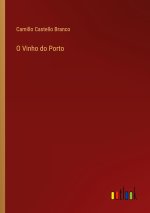 O Vinho do Porto