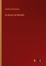Os Bravos do Mindello
