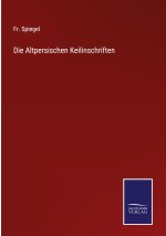 Altpersischen Keilinschriften