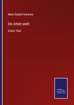 Arbeit adelt