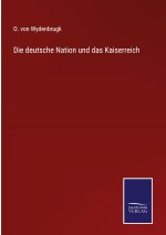 deutsche Nation und das Kaiserreich