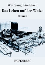Leben auf der Walze