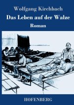 Leben auf der Walze