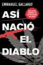 Así Nació El Diablo / And Thus the Devil Was Born