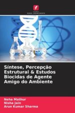 Síntese, Percepç?o Estrutural & Estudos Biocidas de Agente Amigo do Ambiente
