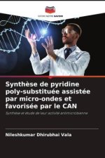 Synth?se de pyridine poly-substituée assistée par micro-ondes et favorisée par le CAN